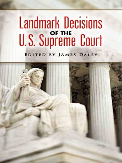 Title details for Landmark Decisions of the U.S. Supreme Court by James Daley - Available